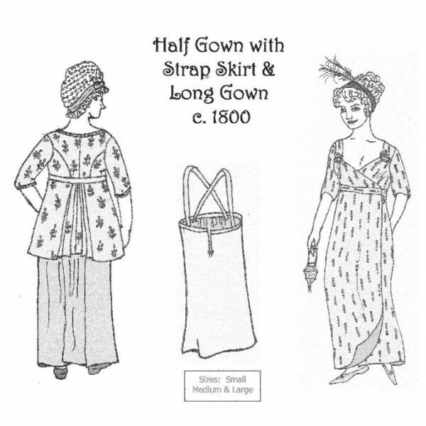 Half Gown with Strap Skirt &. Long Gown c. 1800 (CWSSBD-02)