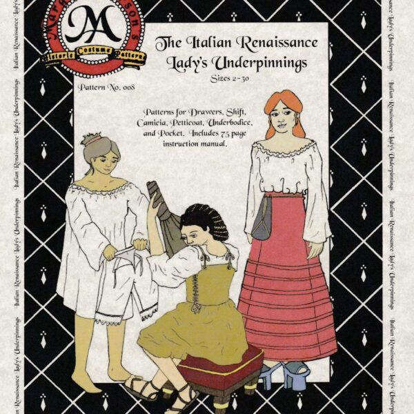 The Italian Renaissance Lady's Underpinnings (MA008)